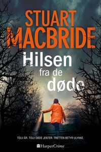 Hilsen fra de døde (ebok) av Stuart MacBride