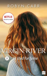 Et sted for lykke (ebok) av Robyn Carr
