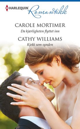 Da kjærligheten flyttet inn ; Kjekk som synden (ebok) av Carole Mortimer