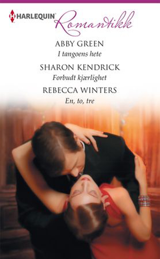 I tangoens hete ; Forbudt kjærlighet ; En, to, tre
