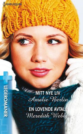 Mitt nye liv ; En lovende avtale (ebok) av Amalie Berlin