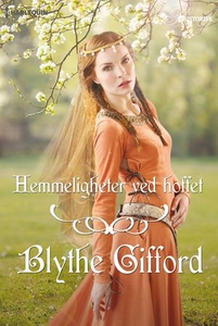 Hemmeligheter ved hoffet (ebok) av Blythe Gif