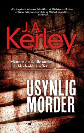 Usynlig morder (ebok) av J. A. Kerley