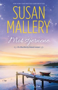 Mot stjernene (ebok) av Susan Mallery