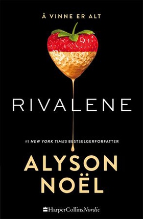 Rivalene (ebok) av Alyson Noël