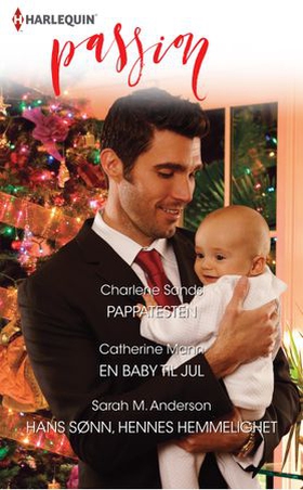 Pappatesten ; En baby til jul ; Hans sønn, hennes hemmelighet (ebok) av Charlene Sands