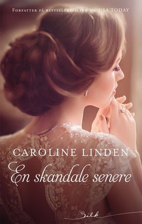 En skandale senere (ebok) av Caroline Linden