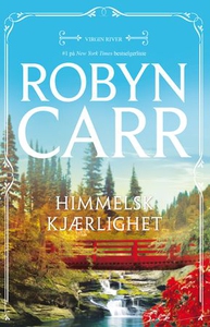 Himmelsk kjærlighet (ebok) av Robyn Carr