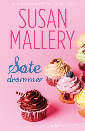 Søte drømmer (ebok) av Susan Mallery