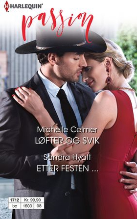 Løfter og svik ; Etter festen ... (ebok) av Michelle Celmer