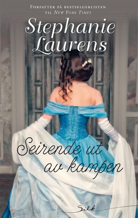 Seirende ut av kampen (ebok) av Stephanie Laurens