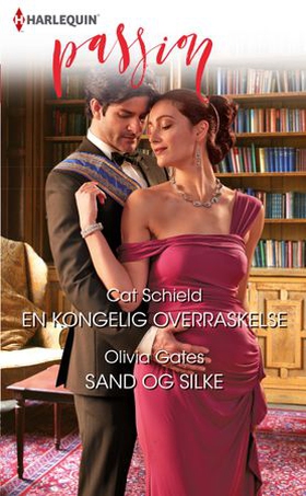 En kongelig overraskelse ; Sand og silke (ebok) av Cat Schield