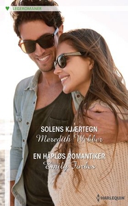 Solens kjærtegn ; En håpløs romantiker (ebok)