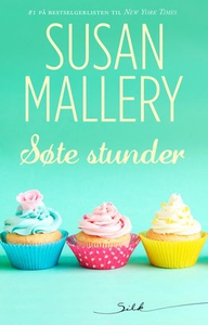 Søte stunder (ebok) av Susan Mallery