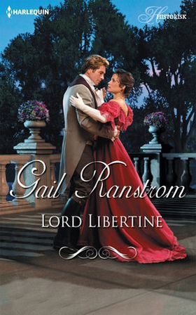 Lord Libertine (ebok) av Gail Ranstrom