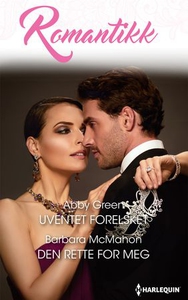 Uventet forelsket ; Den rette for meg (ebok)