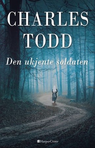Den ukjente soldaten (ebok) av Charles Todd