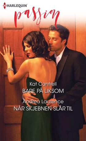 Bare på liksom ; Når skjebnen slår til (ebok) av Kat Cantrell