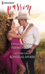 Tilbake til Texas ; Kongelig affære (ebok) av