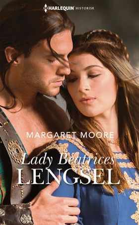 Lady Beatrices lengsel (ebok) av Margaret Moore
