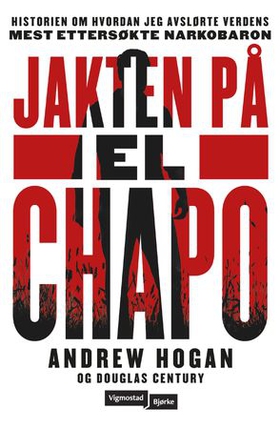 Jakten på El Chapo (ebok) av Andrew Hogan, Do