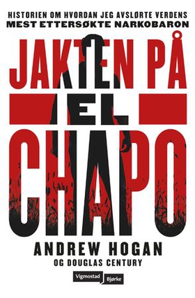 Jakten på El Chapo (ebok) av Andrew Hogan
