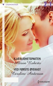 Kjærlighetspakten ; Ved første øyekast (ebok)