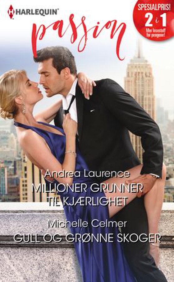 Millioner grunner til kjærlighet ; Gull og grønne skoger