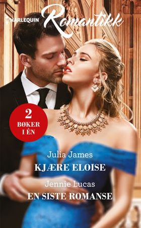 Kjære Eloise ; En siste romanse (ebok) av Julia James