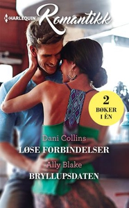 Løse forbindelser ; Bryllupsdaten (ebok) av D