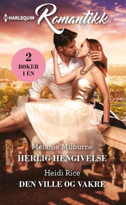 Herlig hengivelse ; Den ville og vakre (ebok)