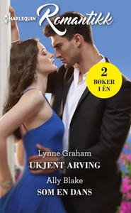 Ukjent arving ; Som en dans (ebok) av Lynne G