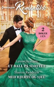 Et ball på slotte ; Med hjerte og sjel (ebok)