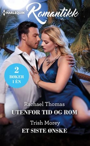 Utenfor tid og rom ; Et siste ønske (ebok) av