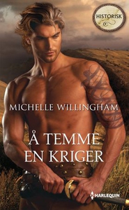 Å temme en kriger (ebok) av Michelle Willingh