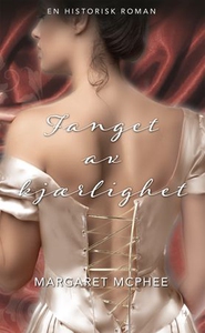 Fanget av kjærlighet (ebok) av Margaret McPhe