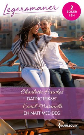 Datingtrikset ; En natt med deg (ebok) av Charlotte Hawkes