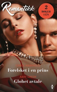 Forelsket i en prins ; Glohet avtale (ebok) a
