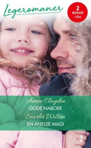Gode naboer ; En anelse magi (ebok) av Annie