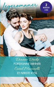 Forsvunne minner ; Et første kyss (ebok) av D