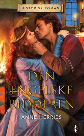 Den engelske ridderen (ebok) av Anne Herries