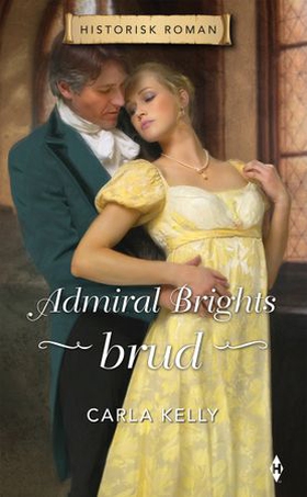 Admiral Brights brud (ebok) av Carla Kelly