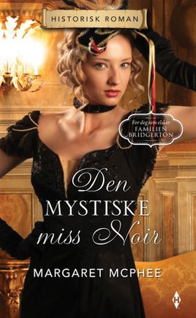 Den mystiske miss Noir (ebok) av Margaret McPhee