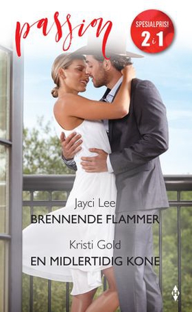 Brennende flammer ; En midlertidig kone (ebok