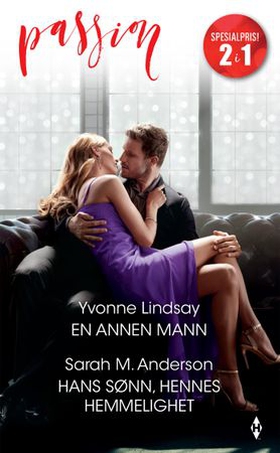 En annen mann / Hans sønn, hennes hemmelighet (ebok) av Yvonne Lindsay