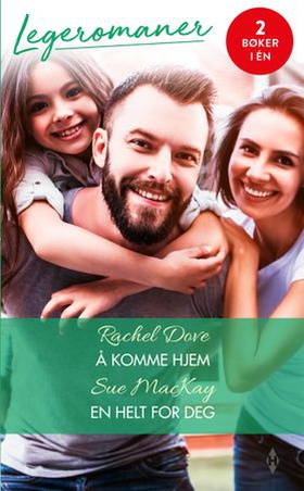 Å komme hjem / En helt for deg (ebok) av Rachel Dove