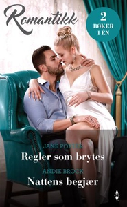 Regler som brytes ; Nattens begjær (ebok) av