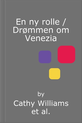 En ny rolle / Drømmen om Venezia