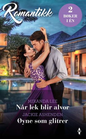 Når lek blir alvor / Øyne som glitrer