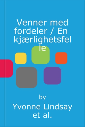 Venner med fordeler / En kjærlighetsfelle